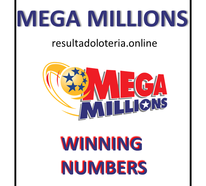 MEGA MILLIONS WINNING NUMBERS
